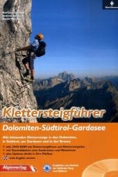 Klettersteigf&uuml;hrer Dolomiten - S&uuml;dtirol - Gardasee - Axel Jentzsch-Rabl, Andreas Jentzsch, Dieter Wissekal