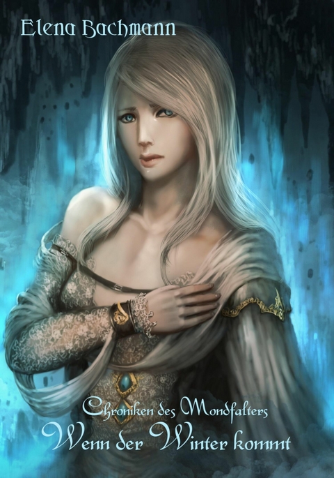 Wenn der Winter kommt - Elena Bachmann