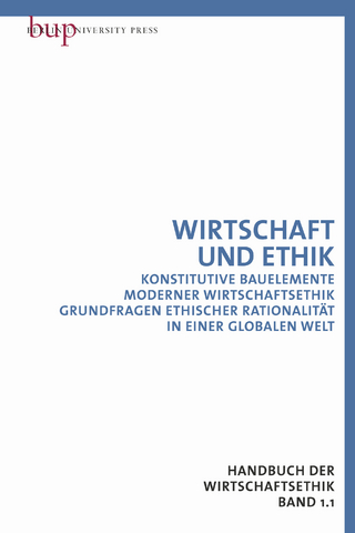 Wirtschaftsethik Bd. 1: Einführung in Grundlagen und Strukturen