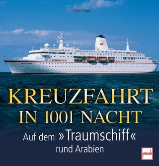 Kreuzfahrt in 1001 Nacht
