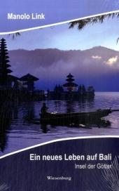 Ein neues Leben auf Bali