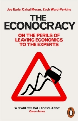 Econocracy -  Joe Earle,  Cahal Moran,  Zach Ward-Perkins