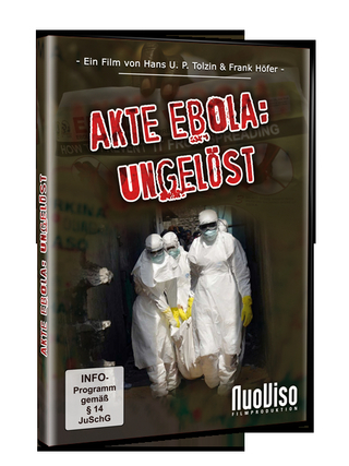 Akte Ebola: Ungelöst