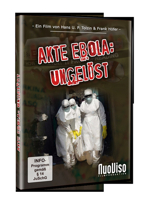 Akte Ebola: Ungel&ouml;st