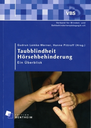 Taubblindheit /Hörsehbehinderung – ein Überblick