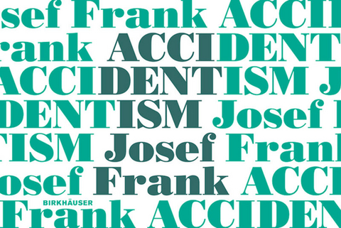 Accidentism – Josef Frank - Mikael Bergquist, Olof Michélsen