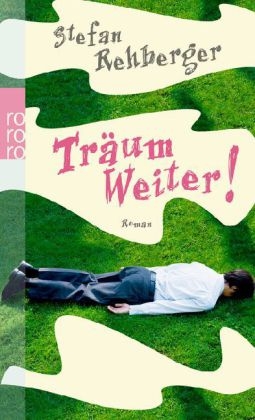 Tr&auml;um weiter! - Stefan Rehberger