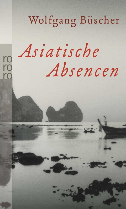Asiatische Absencen - Wolfgang B&uuml;scher