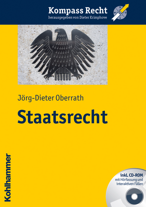 Staatsrecht - J&ouml;rg-Dieter Oberrath
