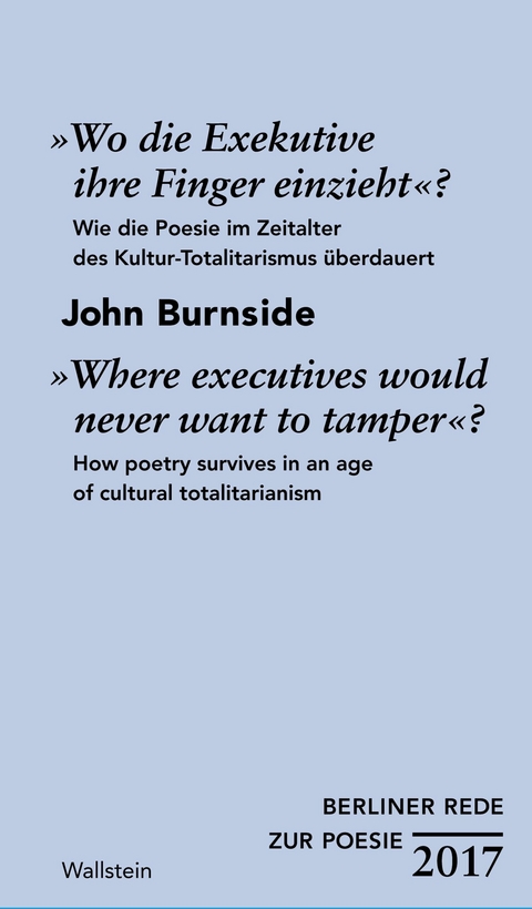 &raquo;Wo die Exekutive ihre Finger einzieht&laquo;?/&raquo;Where executives would never want to tamper&laquo;? -  John Burnside
