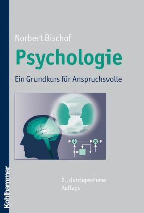 Psychologie - Norbert Bischof