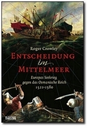 Entscheidung im Mittelmeer - Roger Crowley