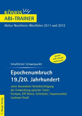 Königs Abi-Trainer. Inhaltlicher Schwerpunkt:  Epochenumbruch 19./20. Jahrhundert unter besonderer Berücksichtigung der Entwicklung epischer Texte  Fontane, Effi Briest; Schnitzler, Traumnovelle; Schnitzler:Leutnant Gustl