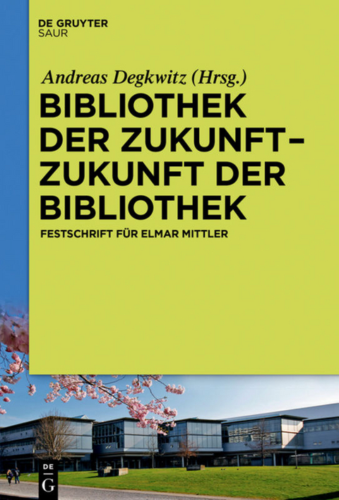 Bibliothek der Zukunft. Zukunft der Bibliothek - 