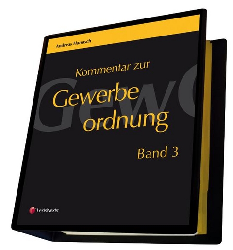 Kommentar zur Gewerbeordnung. Loseblattwerk - Andreas Hanusch