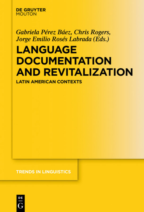 Language Documentation and Revitalization in Latin American Contexts - 