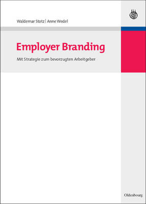 Employer Branding - Waldemar Stotz, Anne Wedel