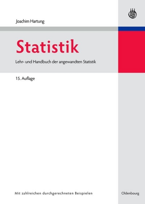 Statistik - Joachim Hartung, B&auml;rbel Elpelt, Karl-Heinz Kl&ouml;sener