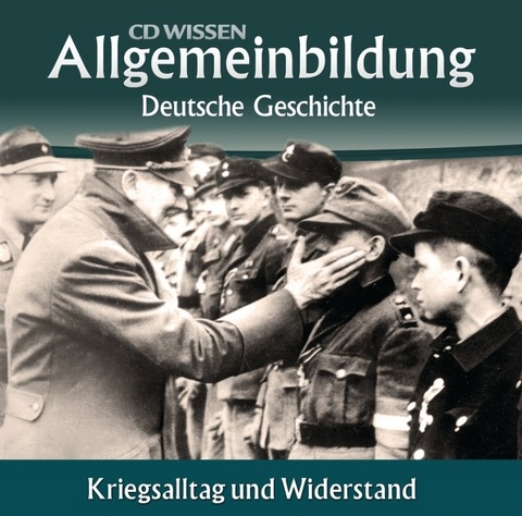 CD WISSEN &ndash; Allgemeinbildung - Deutsche Geschichte - Wolfgang Benz