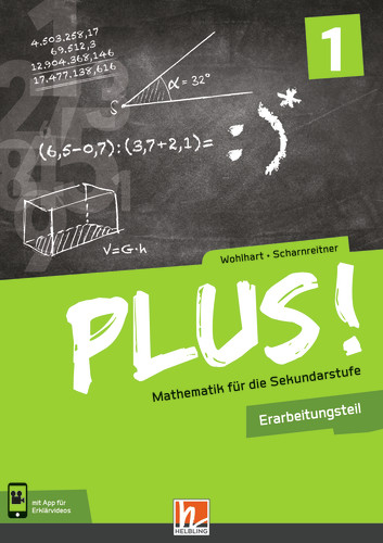 PLUS! Mathematik f&uuml;r die Sekundarstufe. Band 1, Erarbeitungsteil + E-Book - David Wohlhart, Michael Scharnreitner