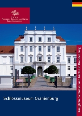Schlossmuseum Oranienburg