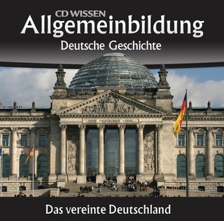 CD WISSEN – Allgemeinbildung - Deutsche Geschichte