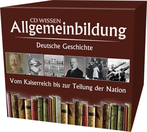 CD WISSEN &ndash; Allgemeinbildung - Deutsche Geschichte - Wolfgang Benz