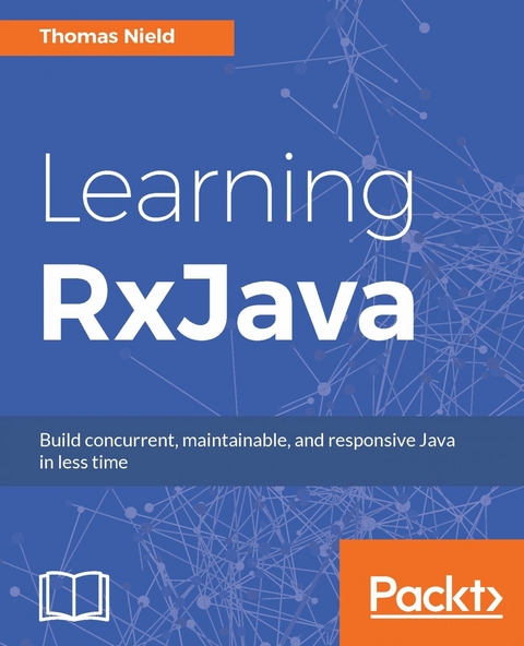 Learning RxJava -  Nield Thomas Nield