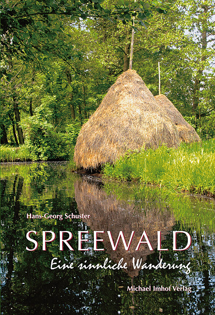 Spreewald - Hans-Georg Schuster