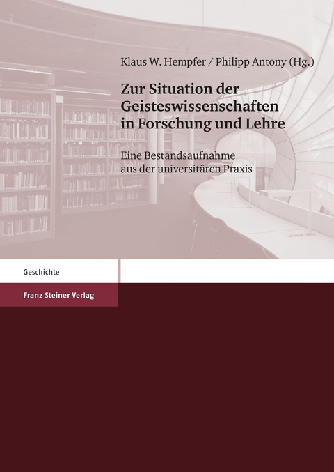 Zur Situation der Geisteswissenschaften in Forschung und Lehre - 