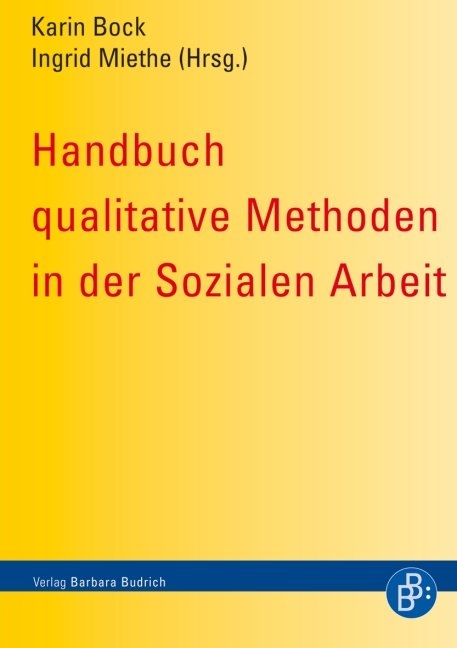 Handbuch qualitative Methoden in der Sozialen Arbeit - 
