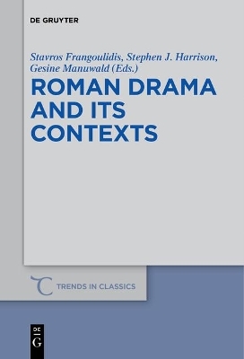 Roman Drama and its Contexts - 