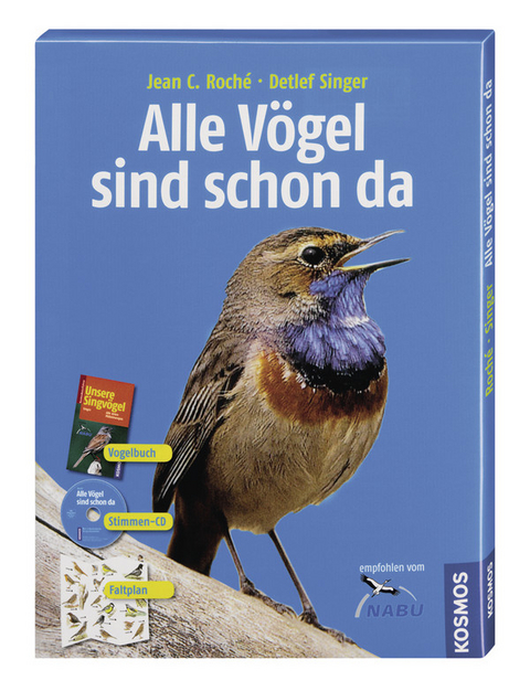 Alle V&ouml;gel sind schon da - Jean C. Roche, Detlef Singer