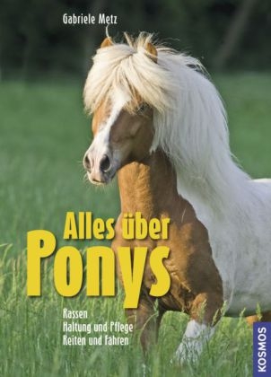 Alles &uuml;ber Ponys - Gabriele Metz