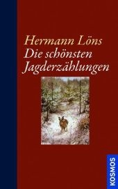 Die schönsten Jagderzählungen