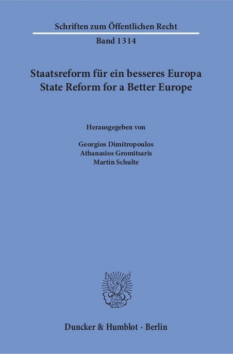 Staatsreform für ein besseres Europa - State Reform for a Better Europe. - 