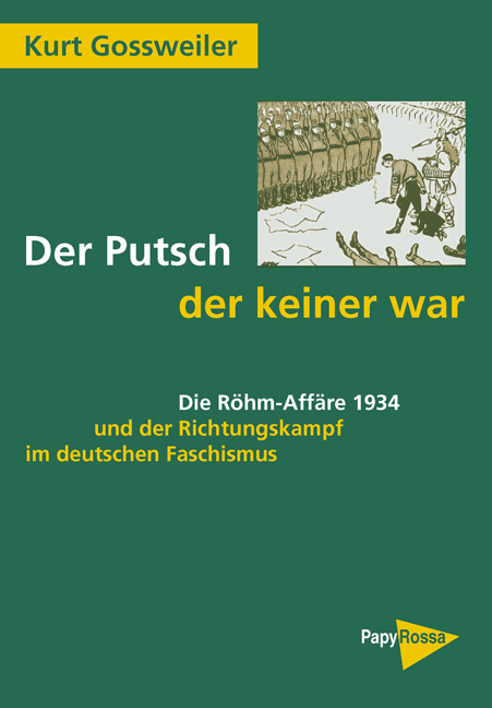 Der Putsch, der keiner war - Kurt Gossweiler