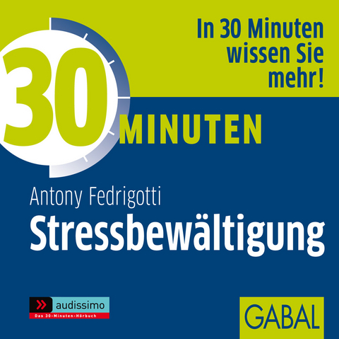 30 Minuten Stressbew&auml;ltigung - Antony Fedrigotti