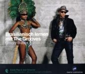 Brasilianisch lernen mit The Grooves