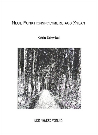 Neue Funktionspolymere aus Xylan