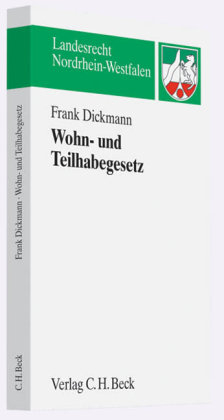 Nordrhein-westf&auml;lisches Gesetz &uuml;ber das Wohnen mit Assistenz und Pflege in Einrichtungen (Wohn- und Teilhabegesetz - WTG) - Frank Dickmann
