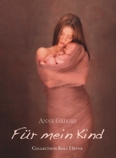 Für mein Kind - Anne Geddes