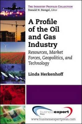 Profile of the Oil and Gas Industry