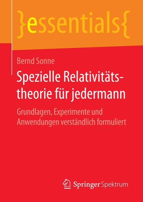 Spezielle Relativit&auml;tstheorie f&uuml;r jedermann - Bernd Sonne