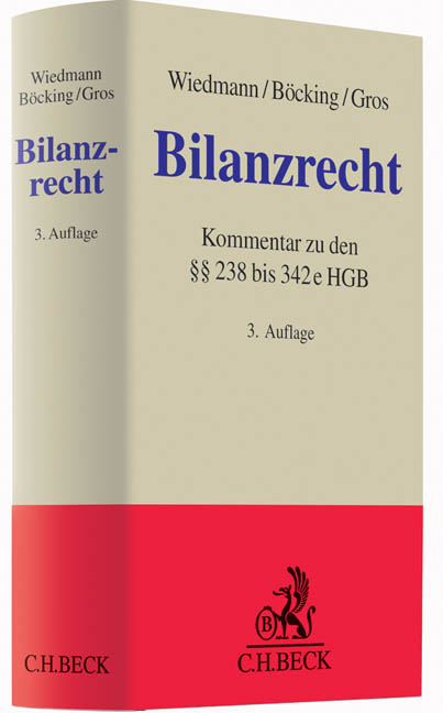 Bilanzrecht - Harald Wiedmann, Hans-Joachim B&ouml;cking, Marius Gros