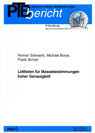 Leitfaden für Massebestimmungen hoher Genauigkeit