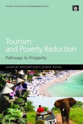 Tourism and Poverty Reduction - Caroline Ashley, Jonathan Mitchell
