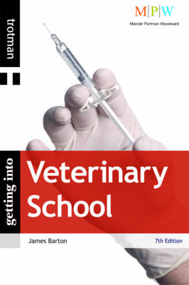 Getting Into Veterinary School - James Barton