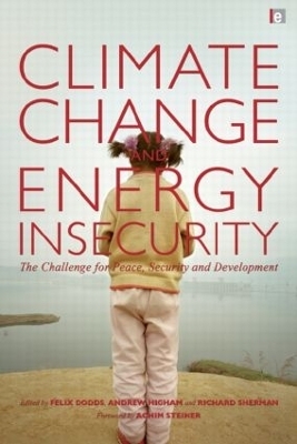 Climate Change and Energy Insecurity - Felix Dodds, Richard Sherman