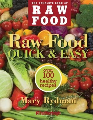 Raw Food Quick And Easy - 